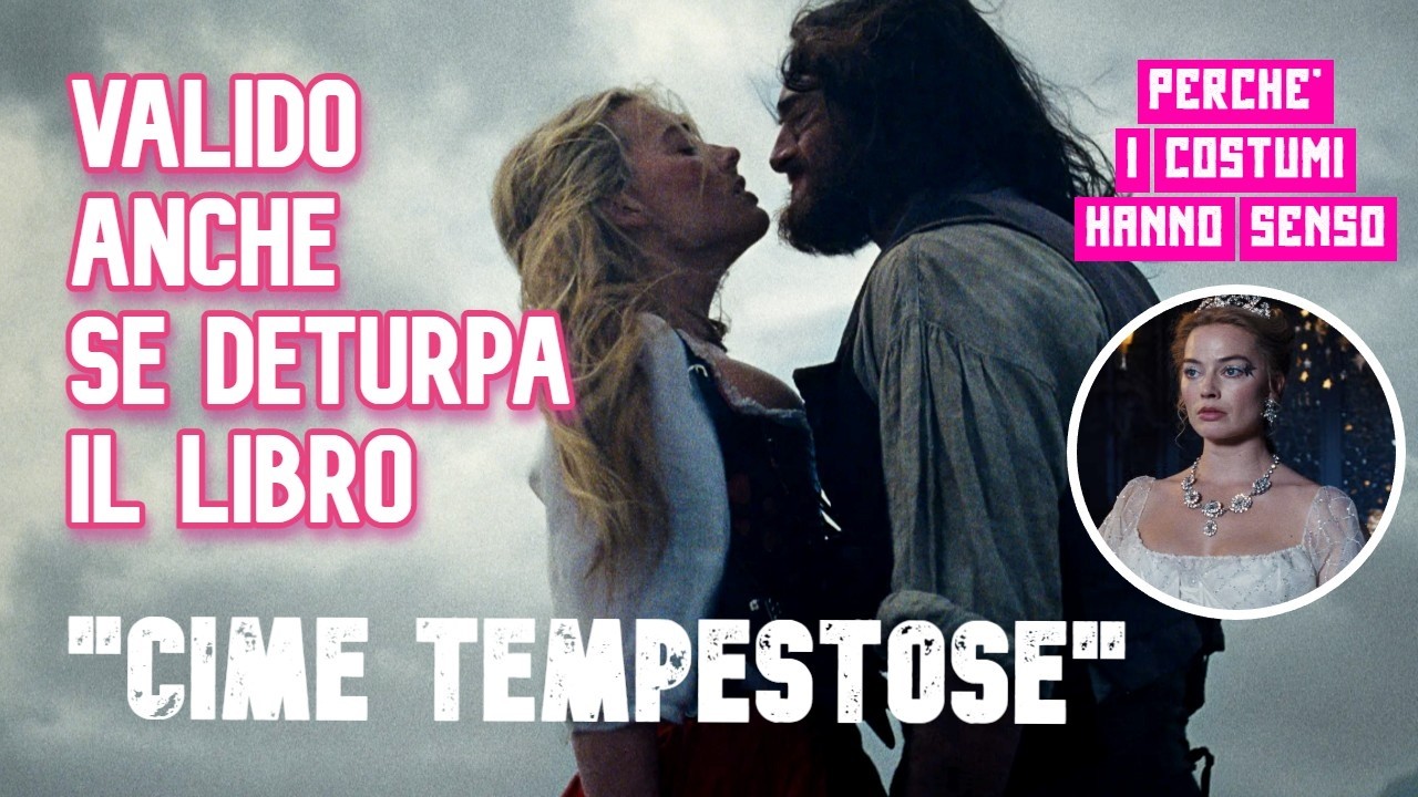 CIME TEMPESTOSE, valido anche se deturpa il libro. Perché i costumi hanno senso #cimetempestose