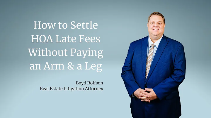 How to Settle HOA Late Fees Without Paying an Arm & a Leg