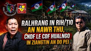 Falam Pengih CNDF, CDF Hualngo le Kawl Ralhrang Thuhla Thar