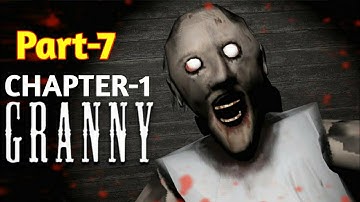 Granny Chapter-1 Walkthrough Gameplay [Android/iOS] Part-7 By RJ GAMERZ