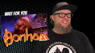 BONHAM - Wait for You (First Reaction)