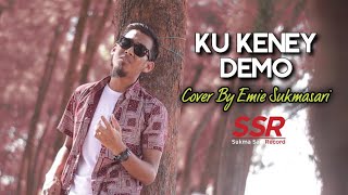 Ku Kene Demo - Emie Sukmasari | Cover Version