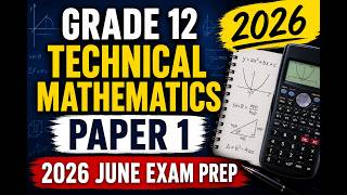 2026 TECHNICAL MATHEMATICS GRADE 12 MIDYEAR EXAM: JUNE EXAMINATION: TECHMATHS MEMO: SOLUTIONS