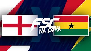 INGLATERRA x GANA - COPA 26 FSC React