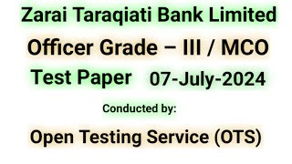 ZTBL Test Paper || Officer Grade – III / MCO || 07-July-2024 || OTS Jobs 2024 ZTBL Test Paper || Officer Grade – III / MCO || 07-July-2024 || OTS Jobs 2024