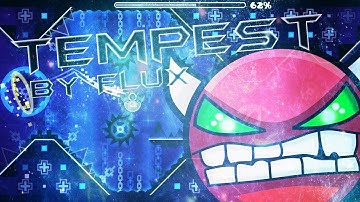 Tempest by Flux (Demon) | Geometry Dash 2.1