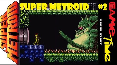 Super Metroid Snes Walkthrough and Commentary Part 2 with Game Time!