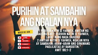 Purihin At Sambahin Ang Ngalan Nya (Lyrics) || MIXED BY: G2K (2024)