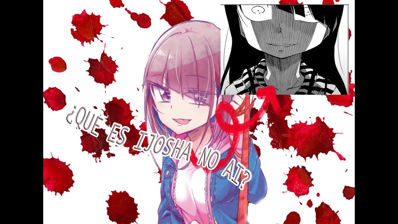 ¿QUE ES IJOUSHA NO AI ? MANGA RECOMENDADO - YouTube