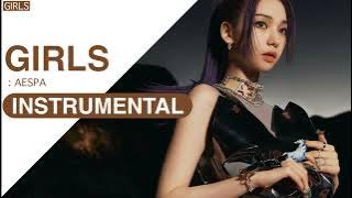 AESPA - GIRLS | Instrumental (Almost Official)