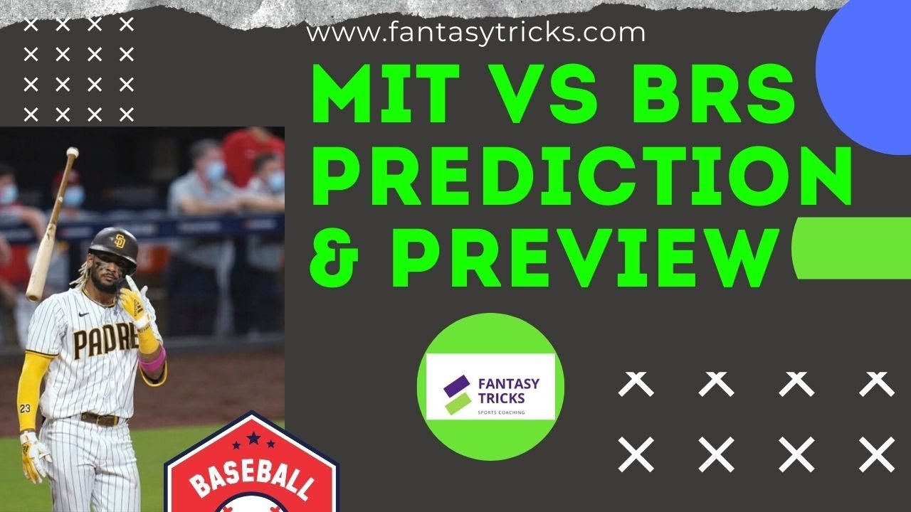 MIT vs BRS Dream11 Prediction | MIT vs BRS Baseball Team Prediction Major League Baseball