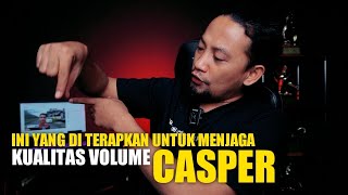 kerasnya suara CASPER ini yang konsisten di terapkan H. eje jaya