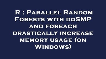 R : Parallel Random Forests with doSMP and foreach drastically increase memory usage (on Windows)