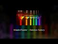 Woodentoaster  rainbow factory     