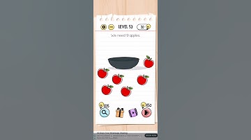 Brain test Level 53 we need 9 apples Walkthrough
