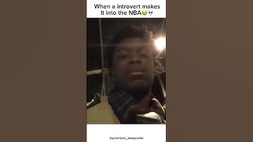 When a Introvert makes it into the NBA😂💀 #introvert #funny #social #nba #basketball #wwe #quiet