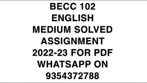 BECC 102 ENGLISH MEDIUM SOLVED ASSIGNMENT 2022-23 FOR PDF WHATSAPP ON 9354372788