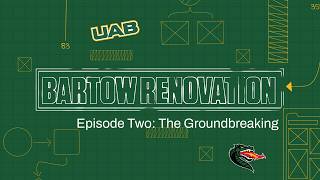 Bartow Renovation: Episode 2 - The Groundbreaking