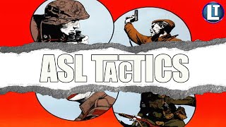 ADVANCED SQUAD LEADER Tactics Guide / THE GENERAL Speaks