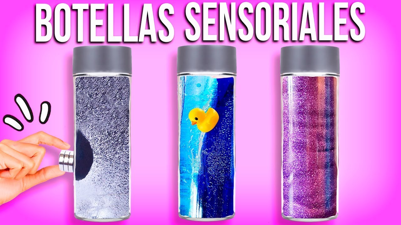 CÓMO HACER BOTELLAS SENSORIALES PARA NIÑOS - 5 IDEAS FRASCOS DE LA