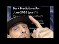 DARK PREDICTIONS FOR JUNE 2026 Part 1 Darkpredictions 