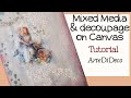 Mixed media/Romance Decoupage paper on canvas! Ρομαντικό ντεκουπάζ σε καμβά! ArteDiDeco