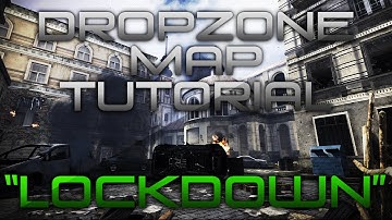 Lockdown Map Tutorial - Drop Zone + BONUS Quad Feed!!!