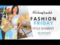 Fashion Friday - Summer Dresses - May 14, 2021