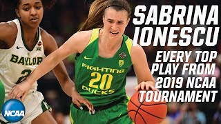 Sabrina Ionescu: All Top Plays From The 2019 NCAA Tournament Sabrina Ionescu: All Top Plays From The 2019 NCAA Tournament