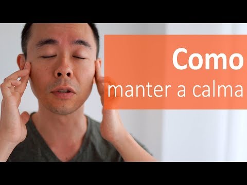 Vídeo: Como Estar Sempre Calmo