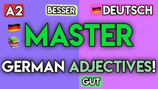 Master German Adjectives (A2) | 100+ Comparatives & Superlatives You NEED to Know | German Grammar