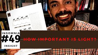 Insomnia insight #49: How important is light?
