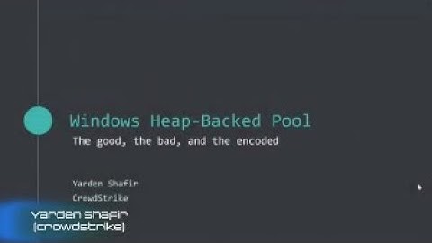 Windows Heap-backed Pool: The Good, the Bad, and the Encoded