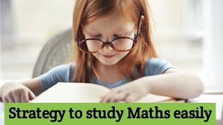 Strategy To Study Maths Easily How To Make Maths Super Easy Technique To Easily Study Maths.