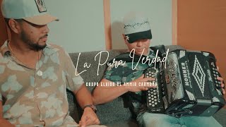 Download lagu Grupo Elexido de Ammir Carmona - La Pura Verdad (Video Oficial 2025)
