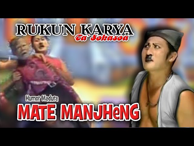 MATE MANJHENG | RUKUN KARYA class=