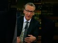 Bill Maher: “Dictatorship Starts With Flirting” 😳🔥