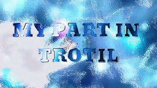 My part in Trotil hosted by @Eiriley