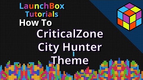 How To Make Your LaunchBox Look Like Ours - Feature Specific LaunchBox Tutorial