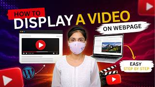 How to Display a Video on Webpage | Wordpress Website Tutorial | Wordpress Tutorial | Wordpress