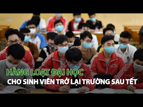 Video Hàng loạt Đại học cho Sinh viên trở lại trường sau... - YouTube