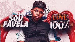 Bruninho - SOU FAVELA  (CD LOVE100%)