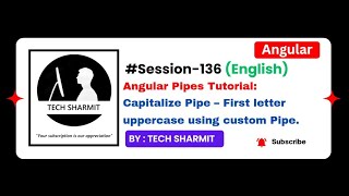 Custom pipe to Capitalize First letter of the string in Angular | Angular in English (Session‑136)
