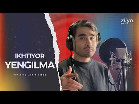 IKHTIYOR – YENGILMA (Official Music Video)