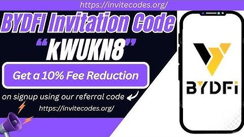 BYDFi Invitation Code [KWUKN8] - The 10% Fee Reduction Formula.
