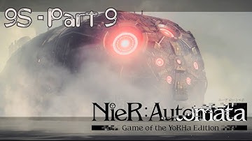 Nier Automata - PC Gameplay Walkthrough Part 9 - 9S Route B