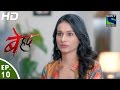 Beyhadh - बेहद - Episode 10 - 24th October, 2016