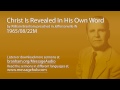 Christ Is Revealed In His Own Word (William Branham 65/08/22M)