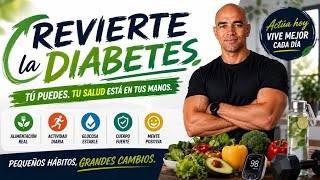 COMO REVERTIR LA DIABETES SIN PASTILLA