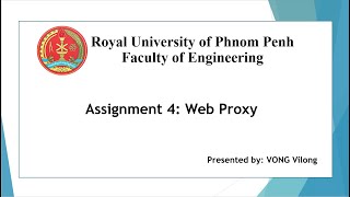 Web Proxy Assignment Presentation